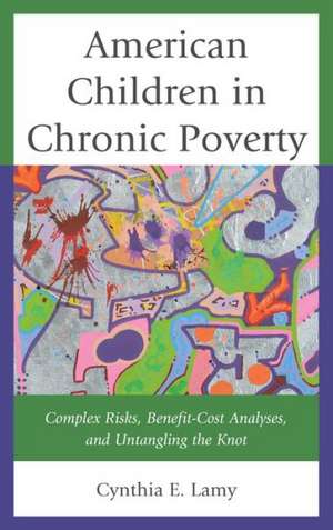 American Children in Chronic Poverty de Cynthia Esposito Lamy