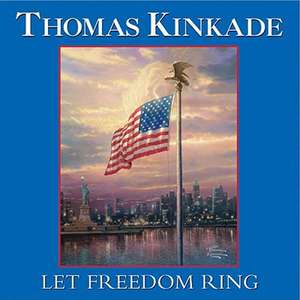 Let Freedom Ring de Thomas Kinkade