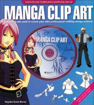 Manga Clip Art: Everything You Need to Create Your Own Professional - Looking Manga Artwork de Hayden Scott-baron