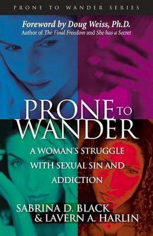 Prone to Wander de Sabrina D. Black