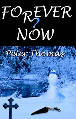 Forever Now de Peter Thomas