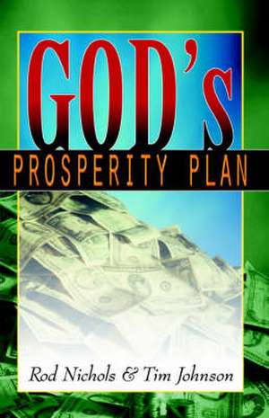 God's Prosperity Plan de Rod Nichols