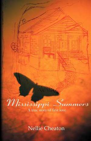 Mississippi Summers de Nellie Cheaton