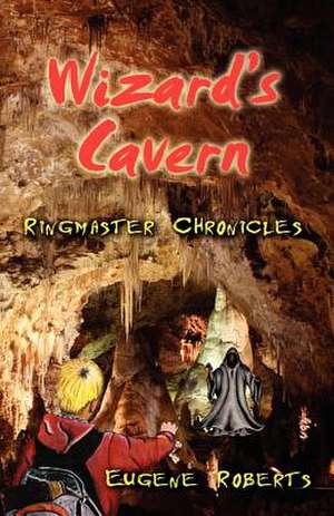 Wizard's Cavern de Eugene Roberts