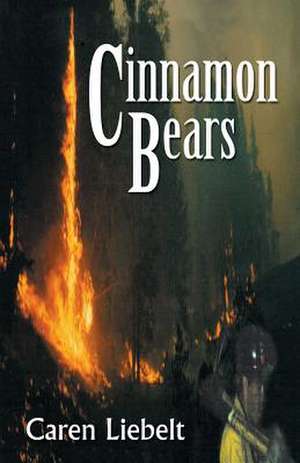 Cinnamon Bears de Caren Liebelt