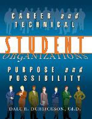 Career and Technical Student Organizations de Dale Derrickson