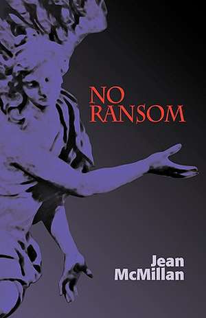 No Ransom de Jean McMillan