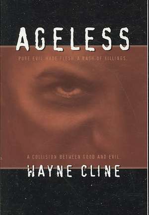 Ageless de Wayne Cline