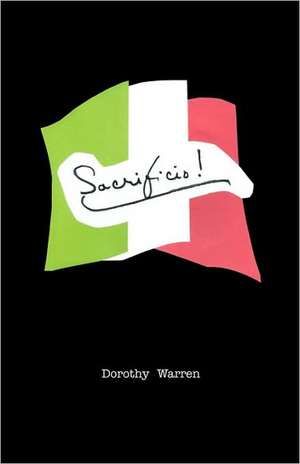 Sacrificio! de Dorothy Warren