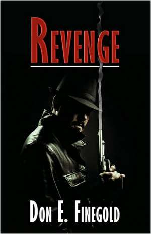 Revenge de Don E. Finegold