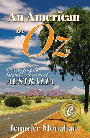 An American in Oz de Jennifer Monahan