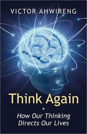 Think Again de Victor Ahwireng