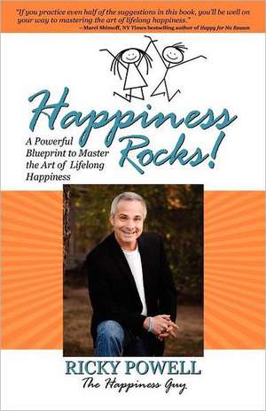 Happiness Rocks de Ricky Powell