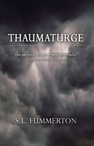 Thaumaturge de S. L. Fummerton