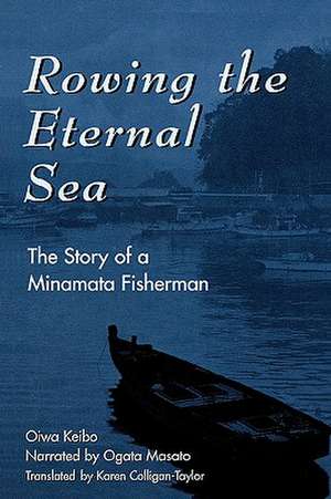 Rowing the Eternal Sea de Keibo Oiwa