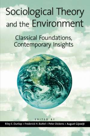 Sociological Theory and the Environment