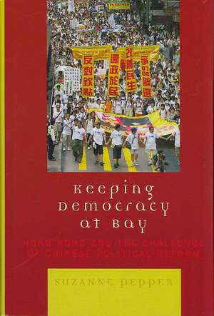 Keeping Democracy at Bay de Suzanne Pepper