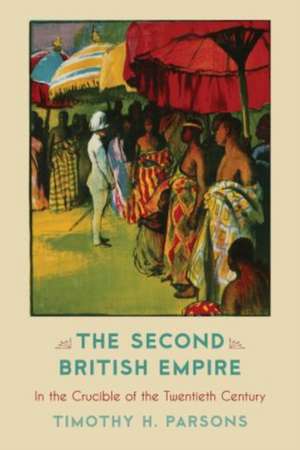 Second British Empire de Timothy H. Parsons