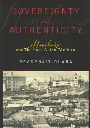 Sovereignty and Authenticity de Prasenjit Duara