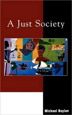 A Just Society de Michael Boylan