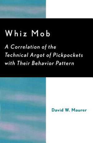 Whiz Mob de David W. Maurer