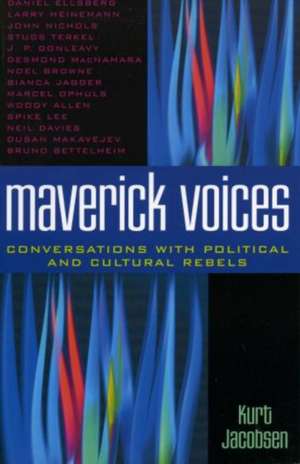 Maverick Voices de Kurt Jacobsen