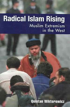 Radical Islam Rising de Quintan Wiktorowicz