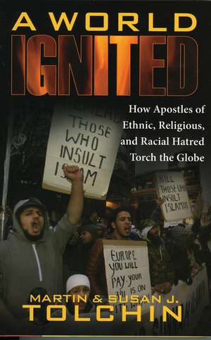 A World Ignited de Martin Tolchin
