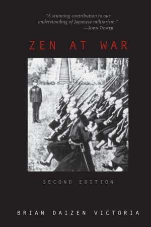 Zen at War de Brian Daizen Victoria