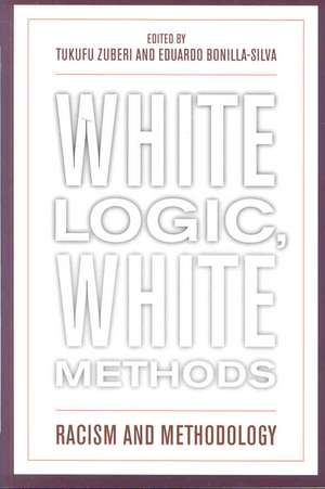 White Logic, White Methods