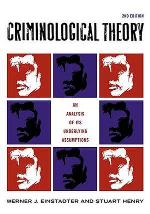 Criminological Theory de Werner Einstadter