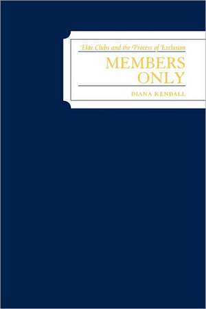 Members Only de Diana Kendall