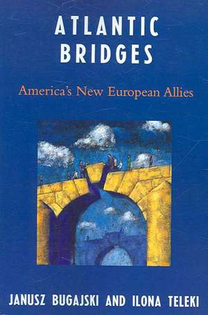 Atlantic Bridges de Janusz Bugajski