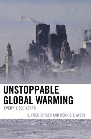 Unstoppable Global Warming de Fred S. Singer