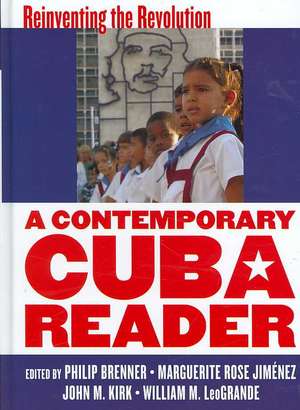 A Contemporary Cuba Reader de Philip Brenner