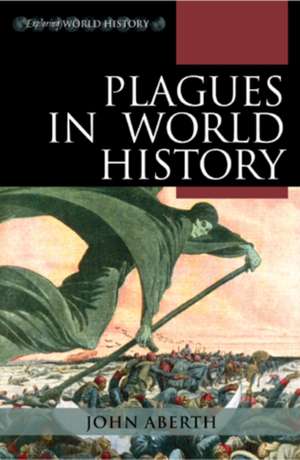 Plagues in World History de John Aberth