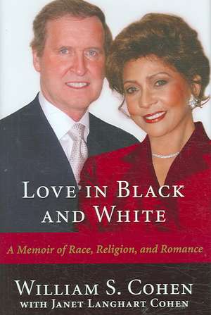 Love in Black and White de William S. Cohen