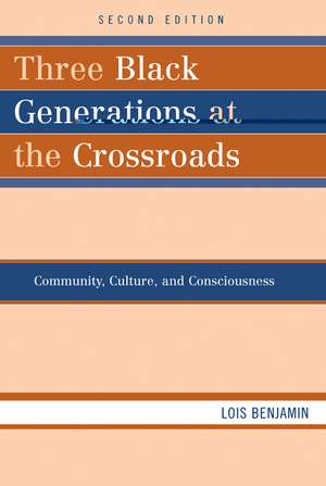 Three Black Generations at the Crossroads de Lois Benjamin