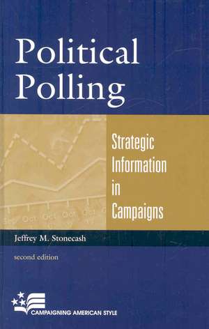 Political Polling de Jeffrey M. Stonecash