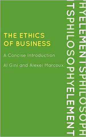 The Ethics of Business de Al Gini