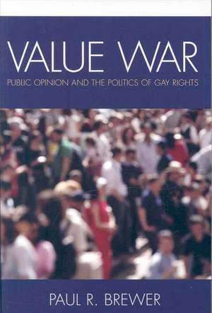 Value War de Paul R. Brewer