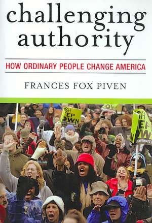 Challenging Authority de Frances Fox Piven