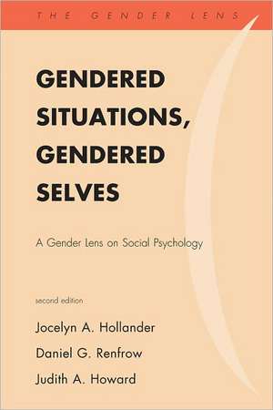 Gendered Situations, Gendered Selves de Jocelyn A. Hollander