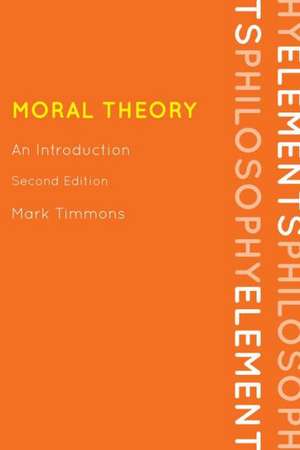 Moral Theory de Mark Timmons