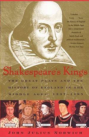 Shakespeare's Kings de John Julius Norwich