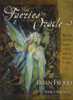 Faeries' Oracle de Brian Froud