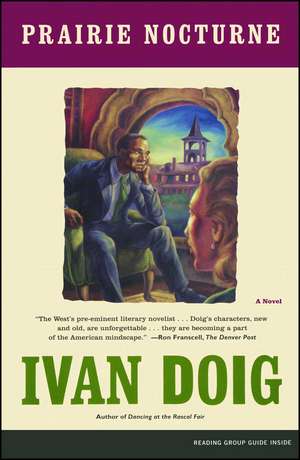 Prairie Nocturne: A Novel de Ivan Doig