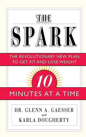 The Spark de Glenn A. Gaesser