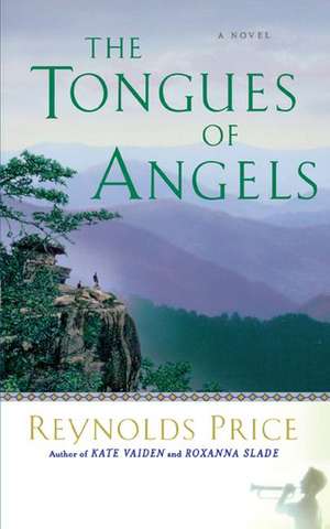 Tongues of Angels de Reynolds Price