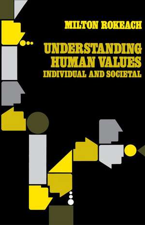 Understanding Human Values de Milton Rokeach